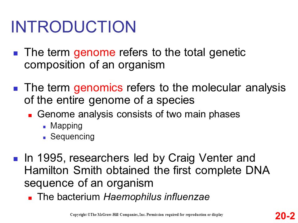INTRODUCTION The term genome refers to the total genetic composition of an organism.