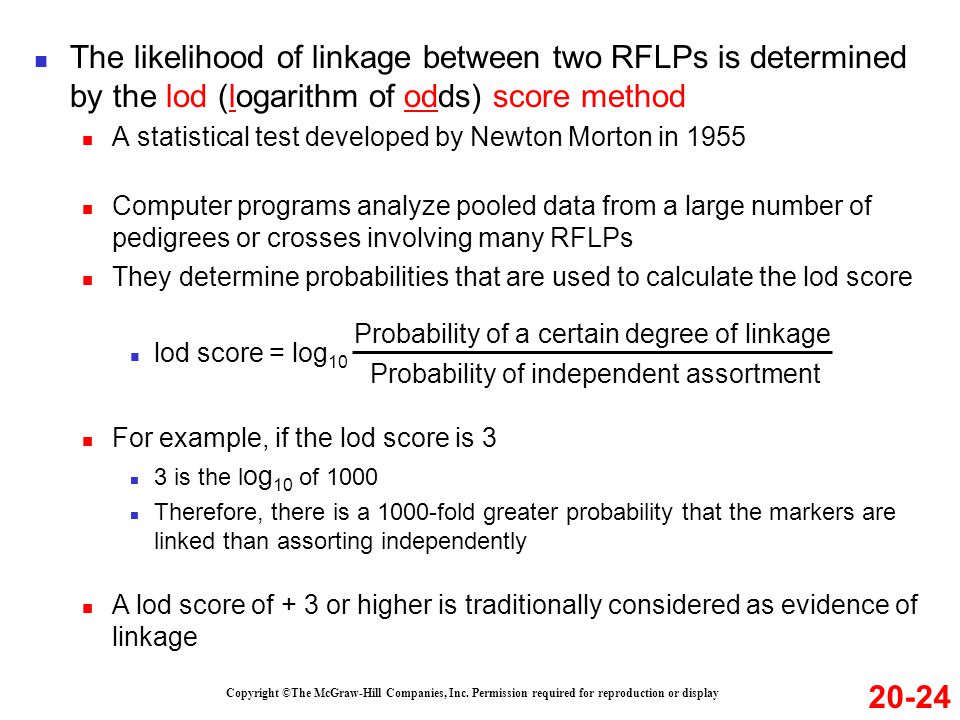 The likelihood of linkage between two RFLPs is determined by the lod (logarithm of odds) score method