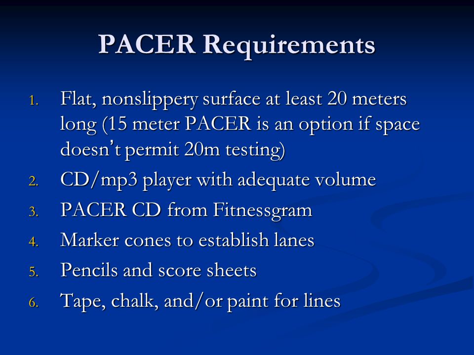 Pacer Training This Presentation Is Based On Information Found At