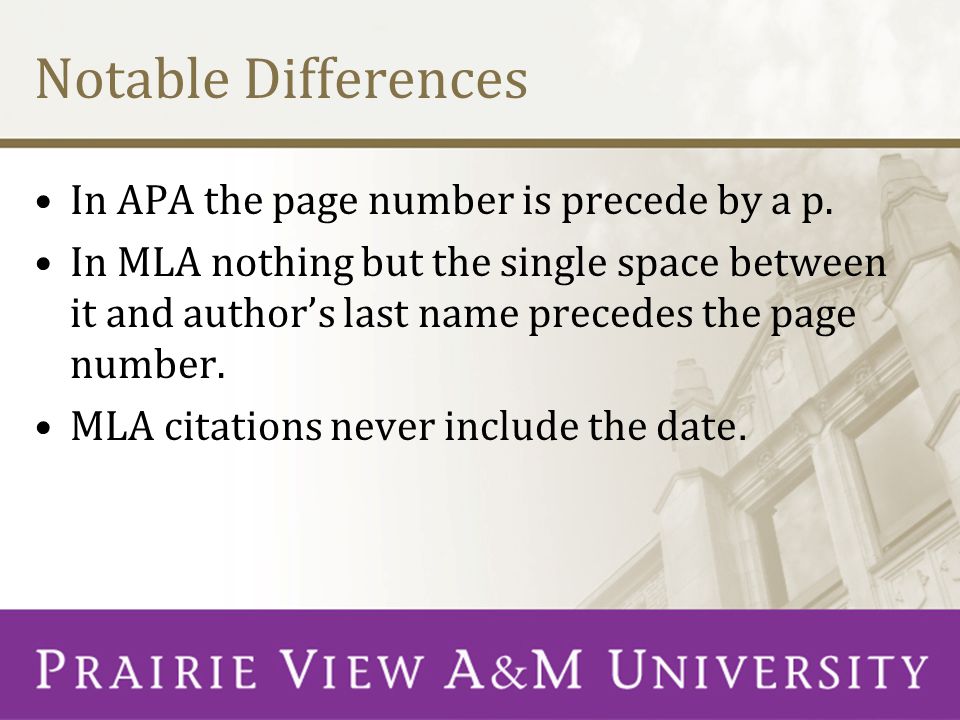Notable Differences In APA the page number is precede by a p.