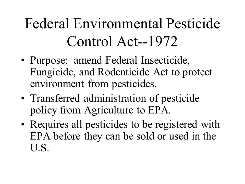 Federal Environmental Pesticide Control Act--1972