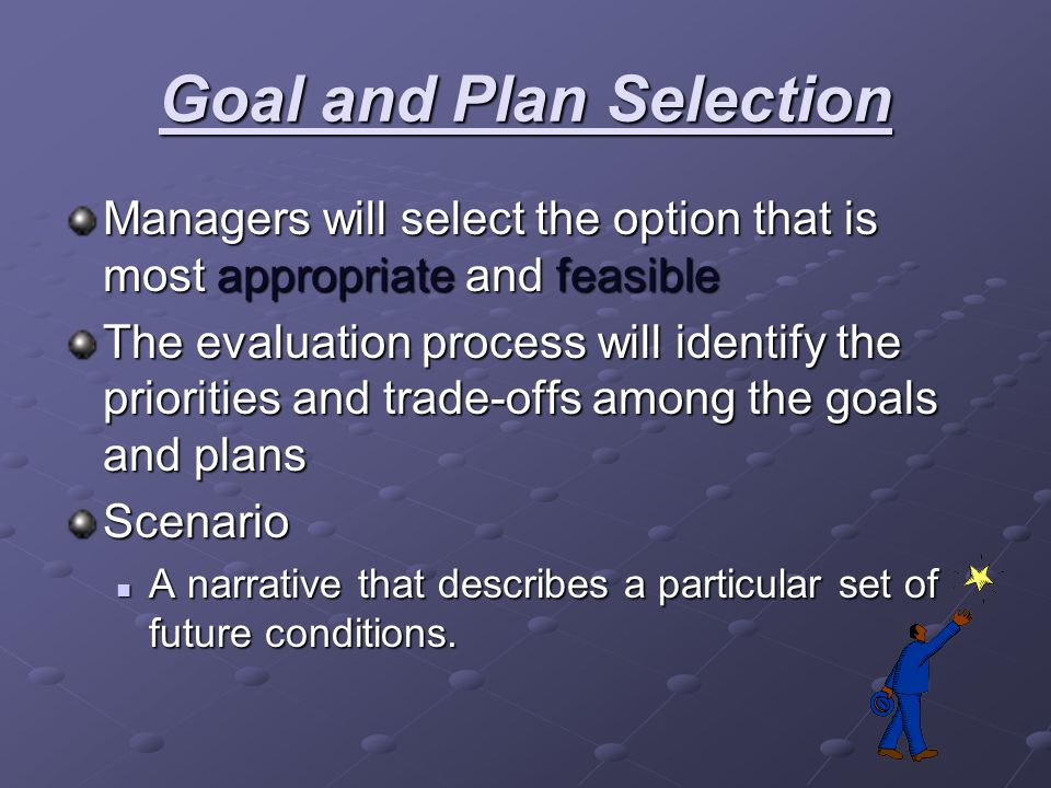Goal and Plan Selection