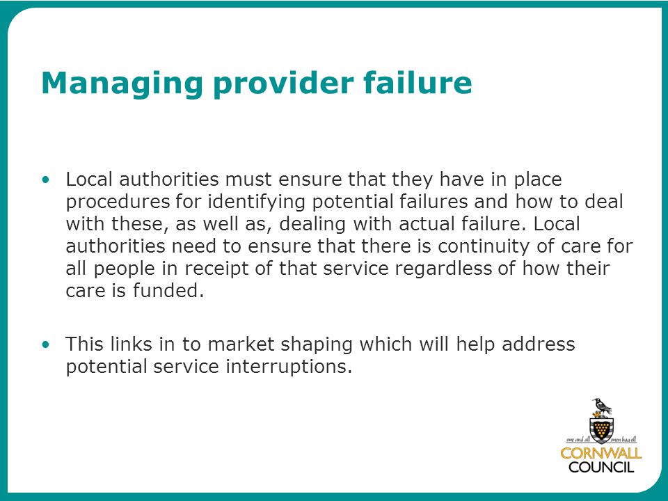 Managing provider failure