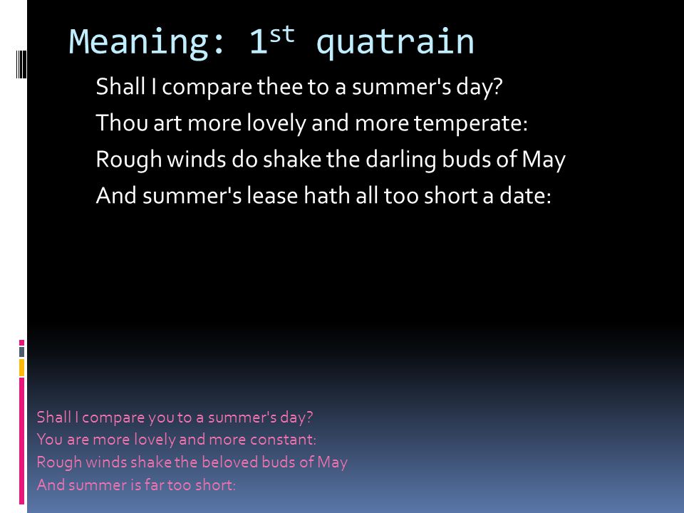 Meaning: 1st quatrain