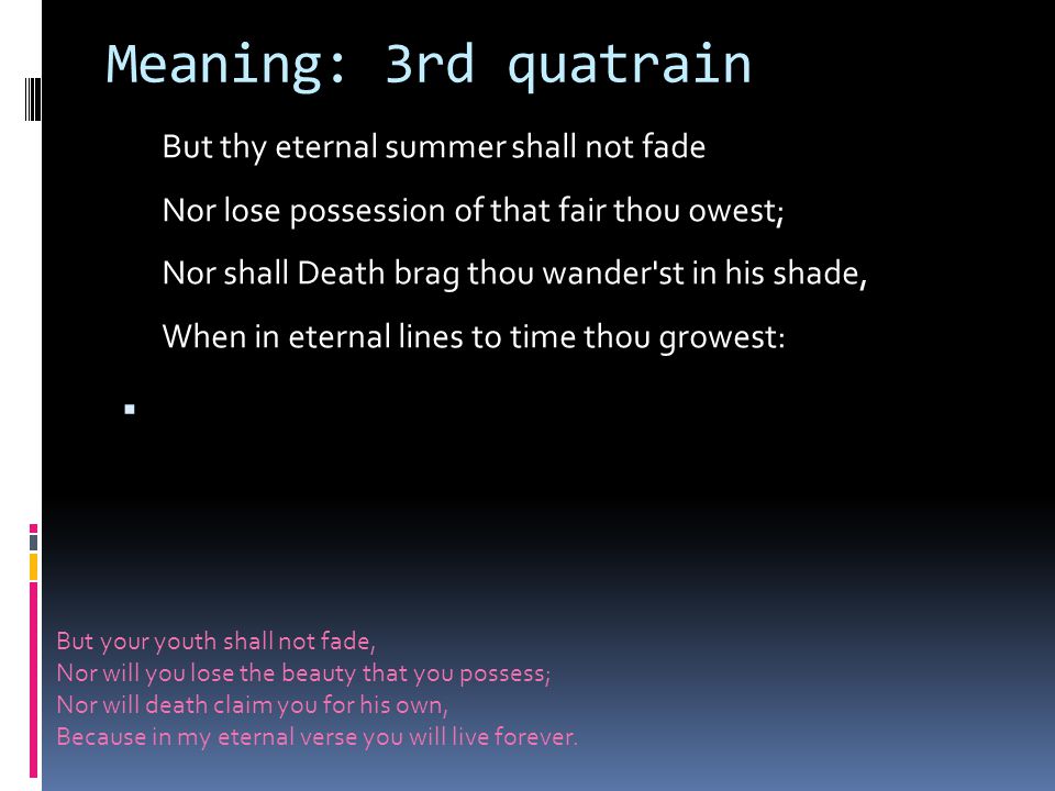 Meaning: 3rd quatrain