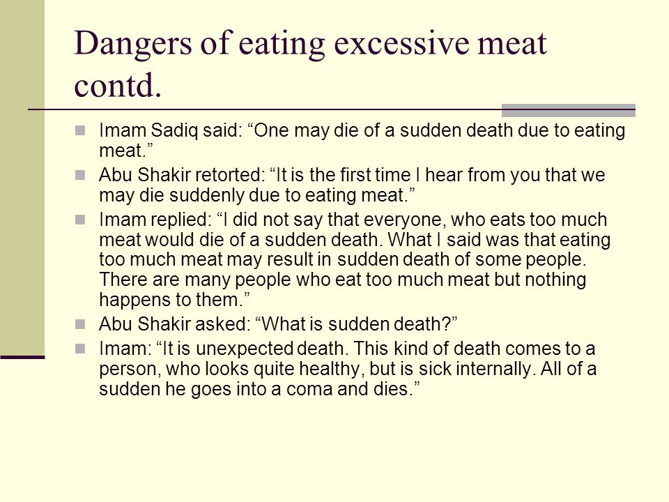 Dangers of eating excessive meat contd.