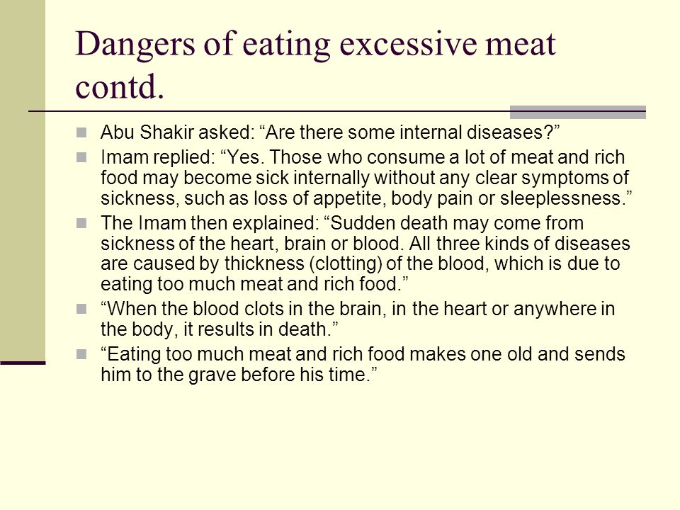 Dangers of eating excessive meat contd.