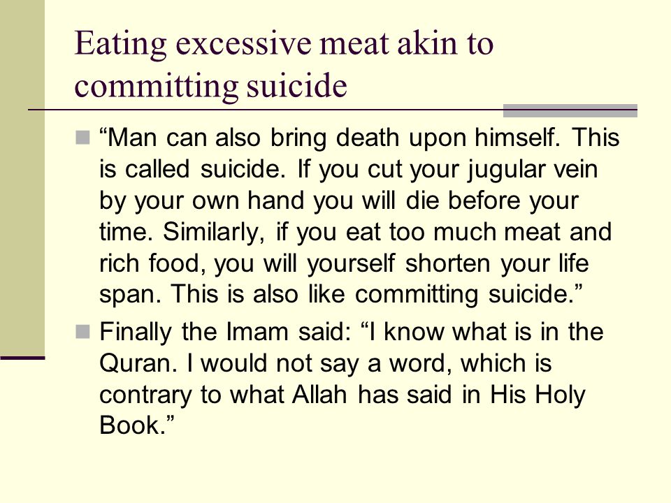 Eating excessive meat akin to committing suicide