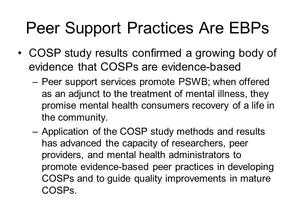 Peer Support Practices Are EBPs