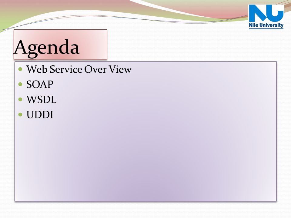 Web Service Over View Agenda Web Service Over View SOAP WSDL UDDI