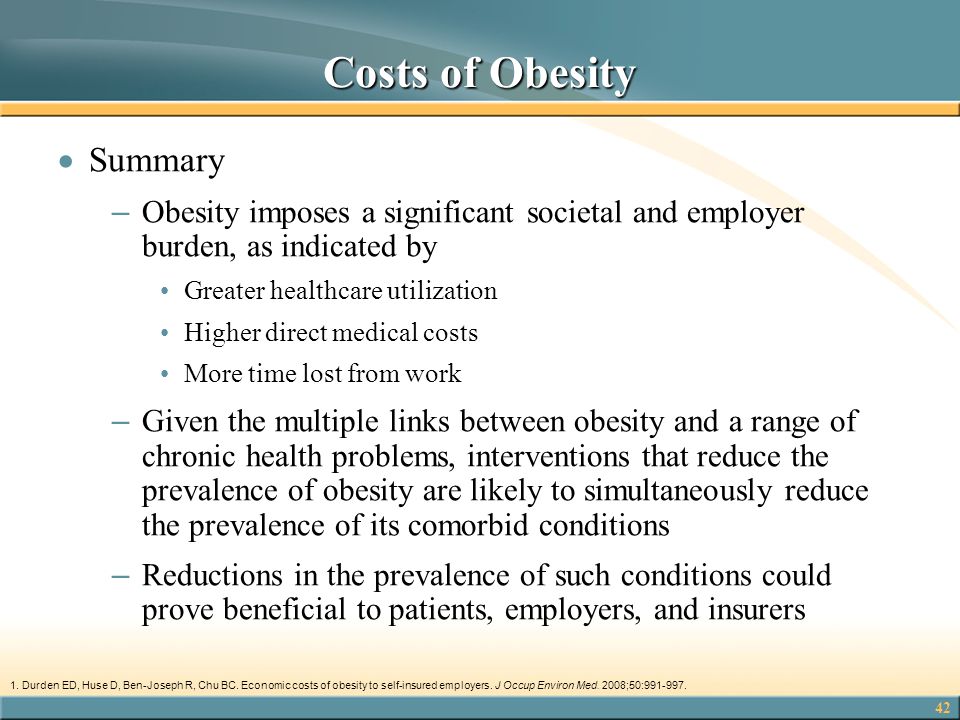 The Impact Of Obesity And The Value Of Treatment Ppt Download