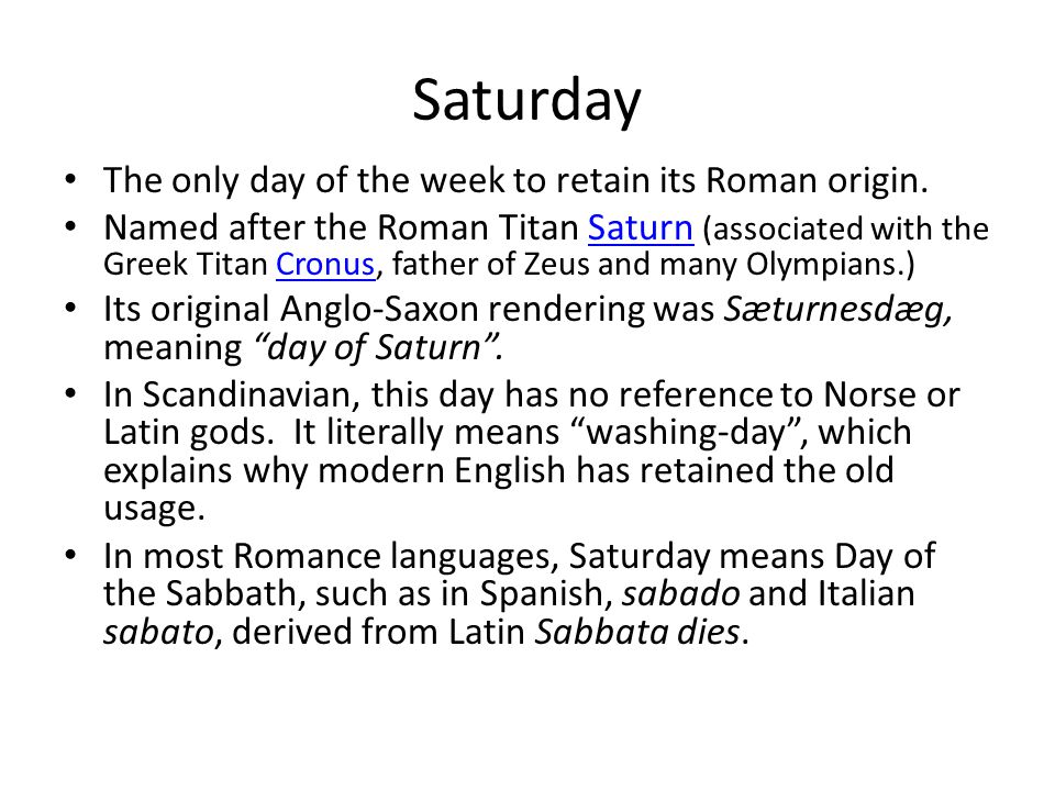 Saturday+The+only+day+of+the+week+to+retain+its+Roman+origin..jpg