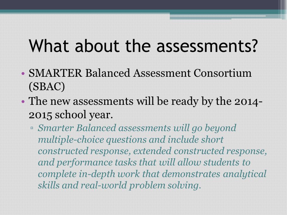 What about the assessments