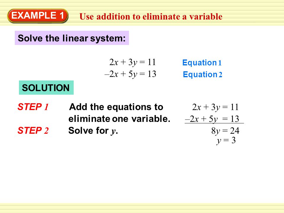 Use addition to eliminate a variable