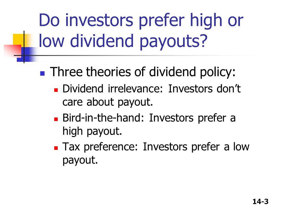 Do investors prefer high or low dividend payouts