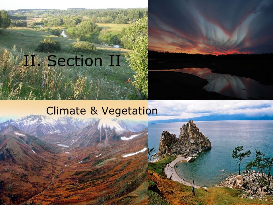 II. Section II Climate & Vegetation
