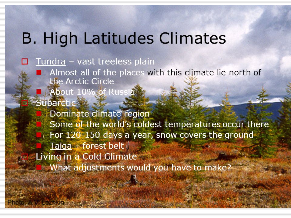 B. High Latitudes Climates