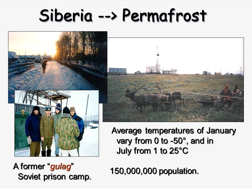 Siberia --> Permafrost