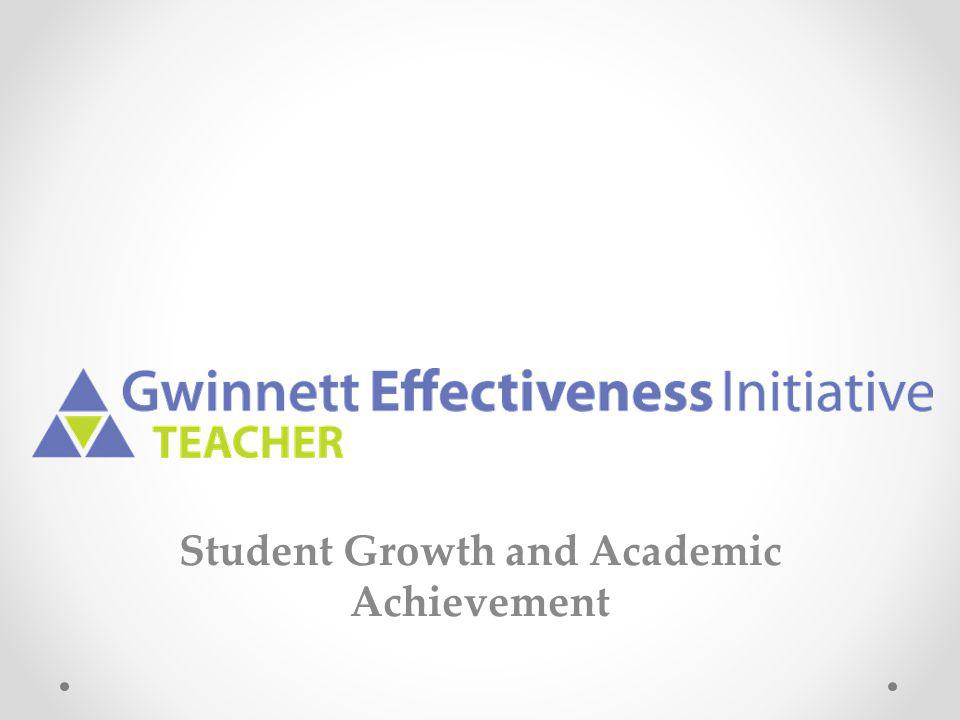 Student Growth and Academic Achievement