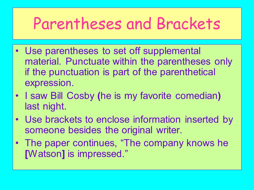 Parenthesis перевод. Parenthesis в английском. Parentheses and Brackets. Parenthesis примеры. Parenthesis examples.