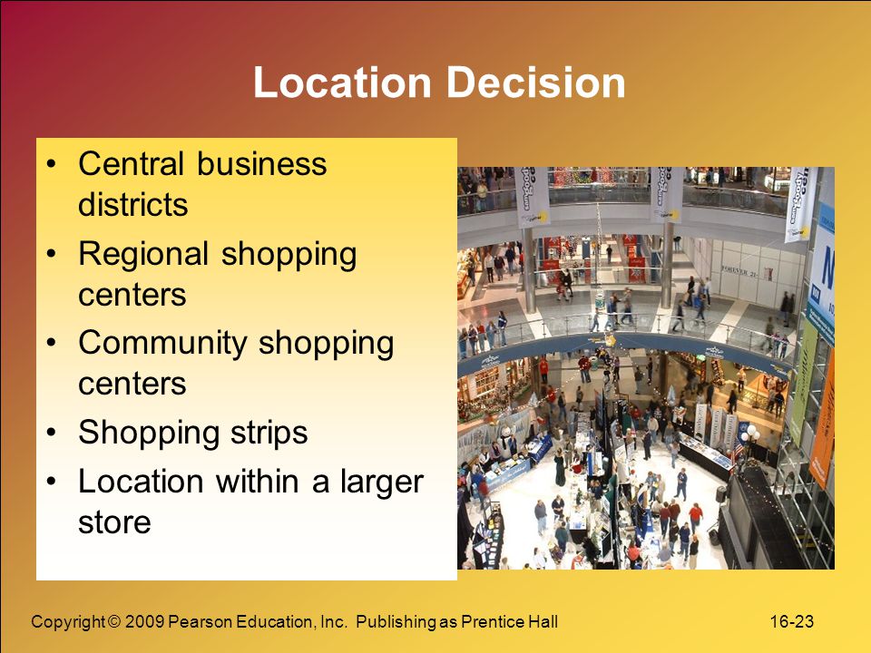 Location Decision Central business districts Regional shopping centers