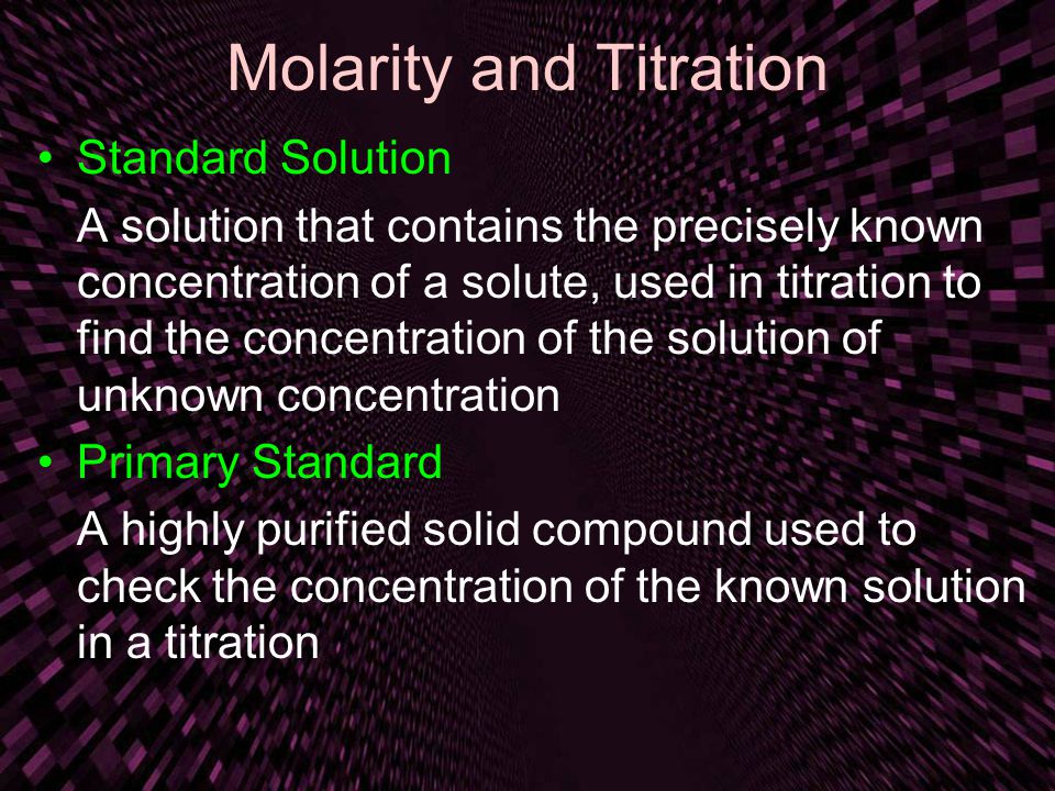 Molarity and Titration