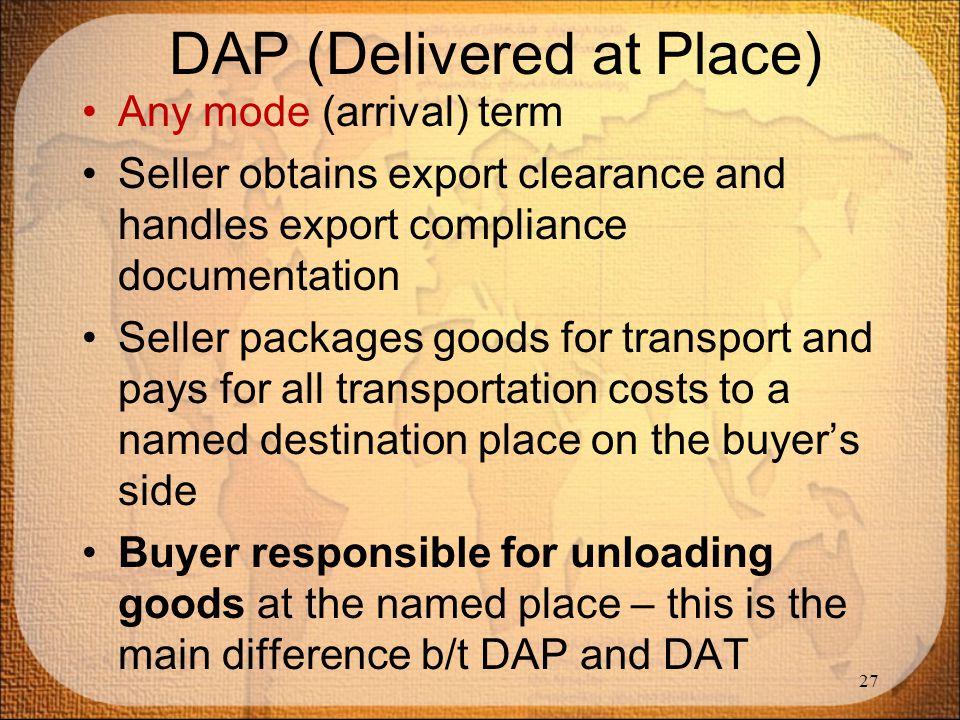 DAP (Delivered at Place)