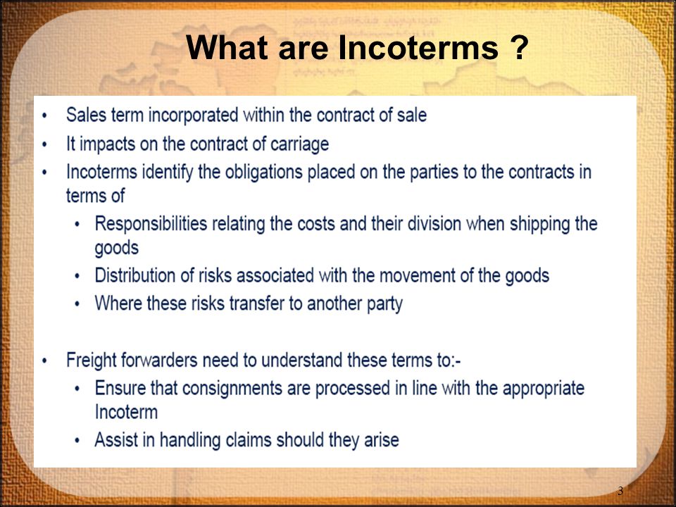 What are Incoterms 3 3