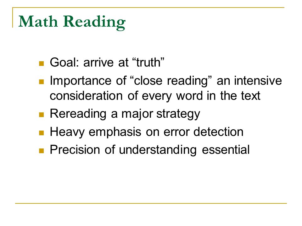 Math Reading Goal: arrive at truth