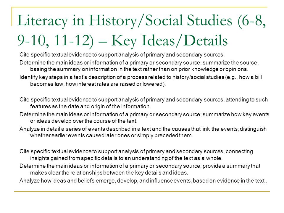 Literacy in History/Social Studies (6-8, 9-10, 11-12) – Key Ideas/Details