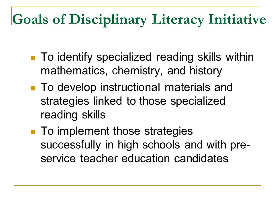 Goals of Disciplinary Literacy Initiative