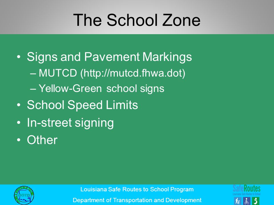 The School Zone Signs and Pavement Markings School Speed Limits