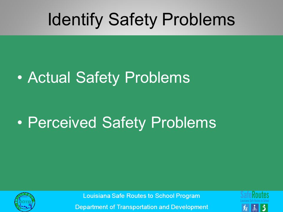 Identify Safety Problems