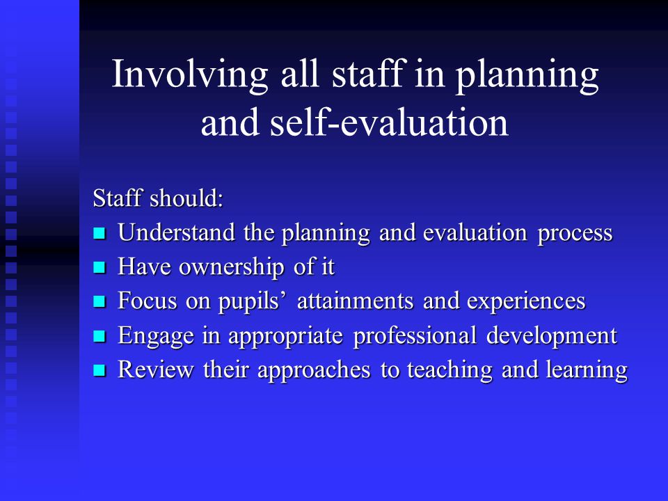 Involving all staff in planning and self-evaluation