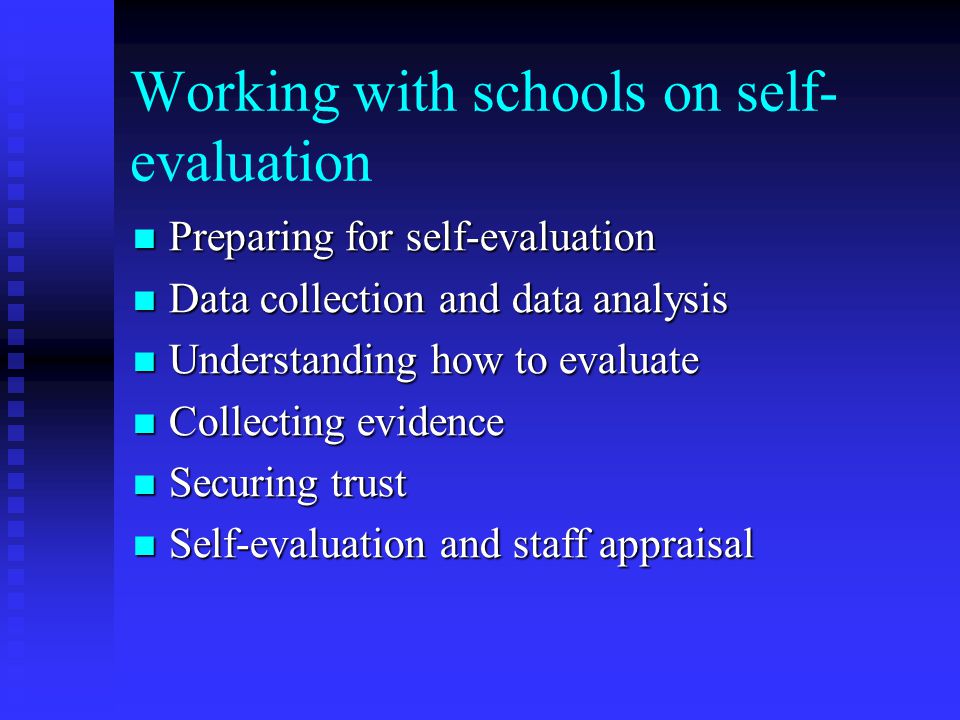 Working with schools on self-evaluation