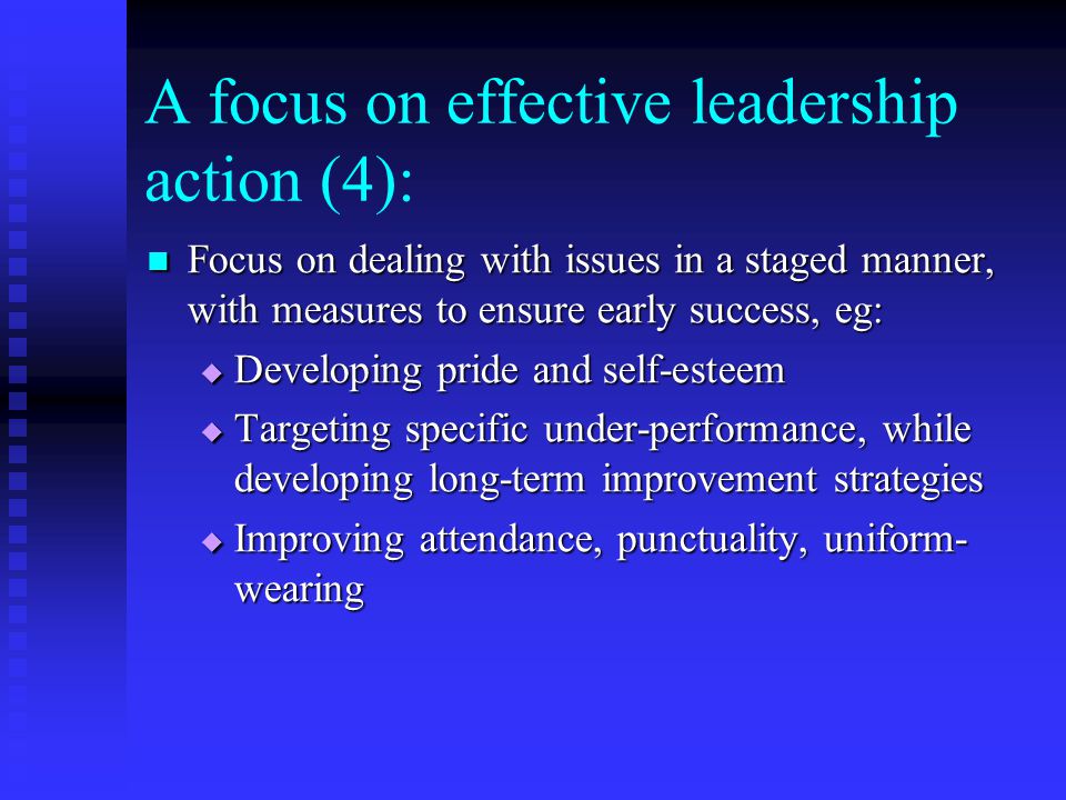 A focus on effective leadership action (4):