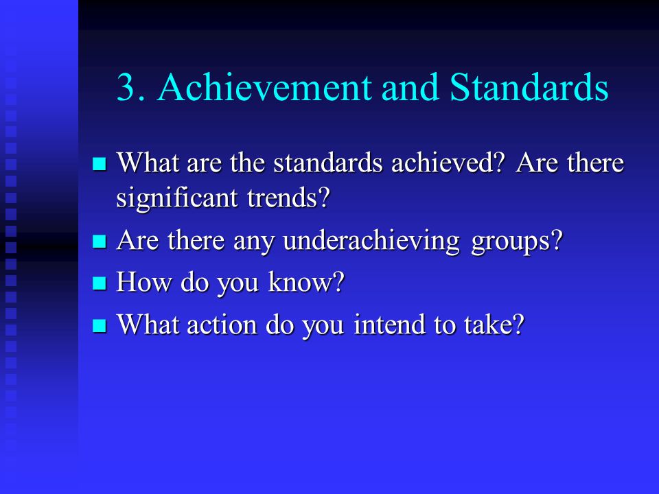 3. Achievement and Standards