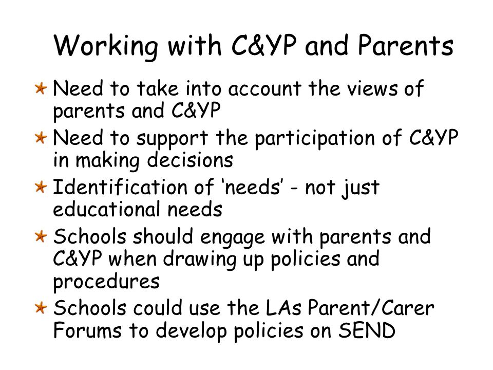 Working with C&YP and Parents