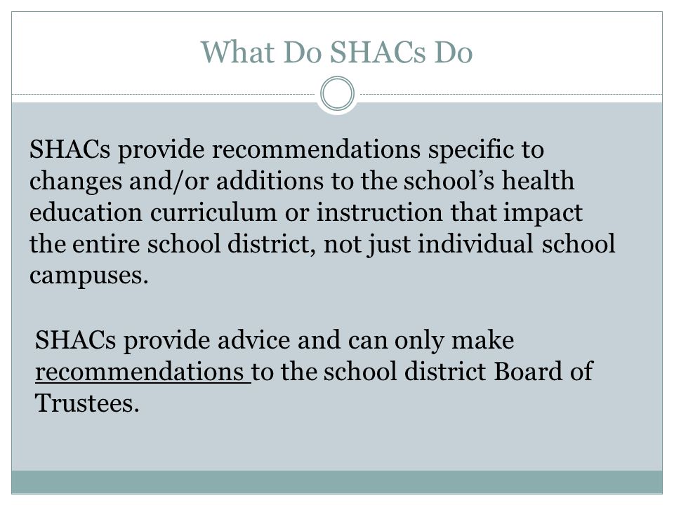 What Do SHACs Do