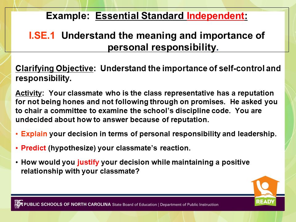 Example: Essential Standard Independent: I. SE