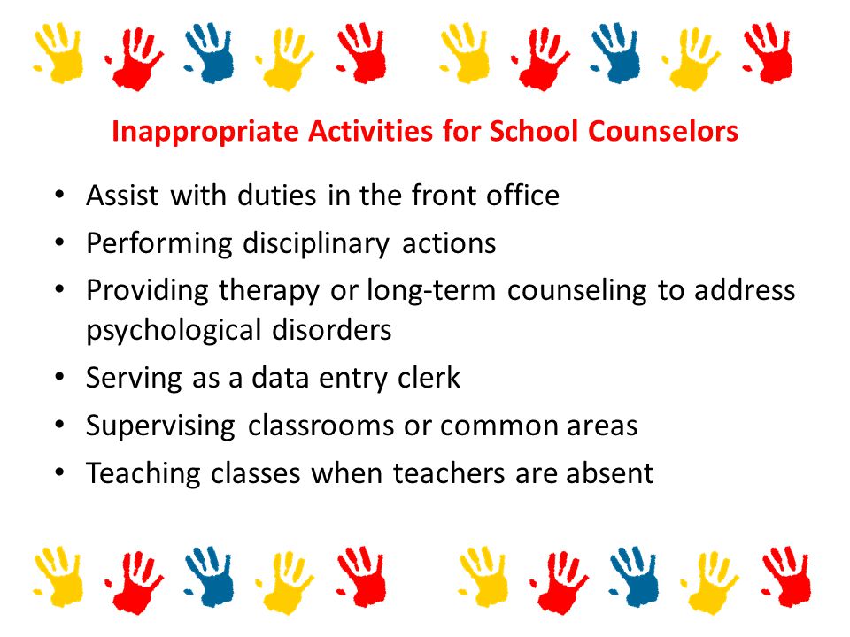 Inappropriate Activities for School Counselors