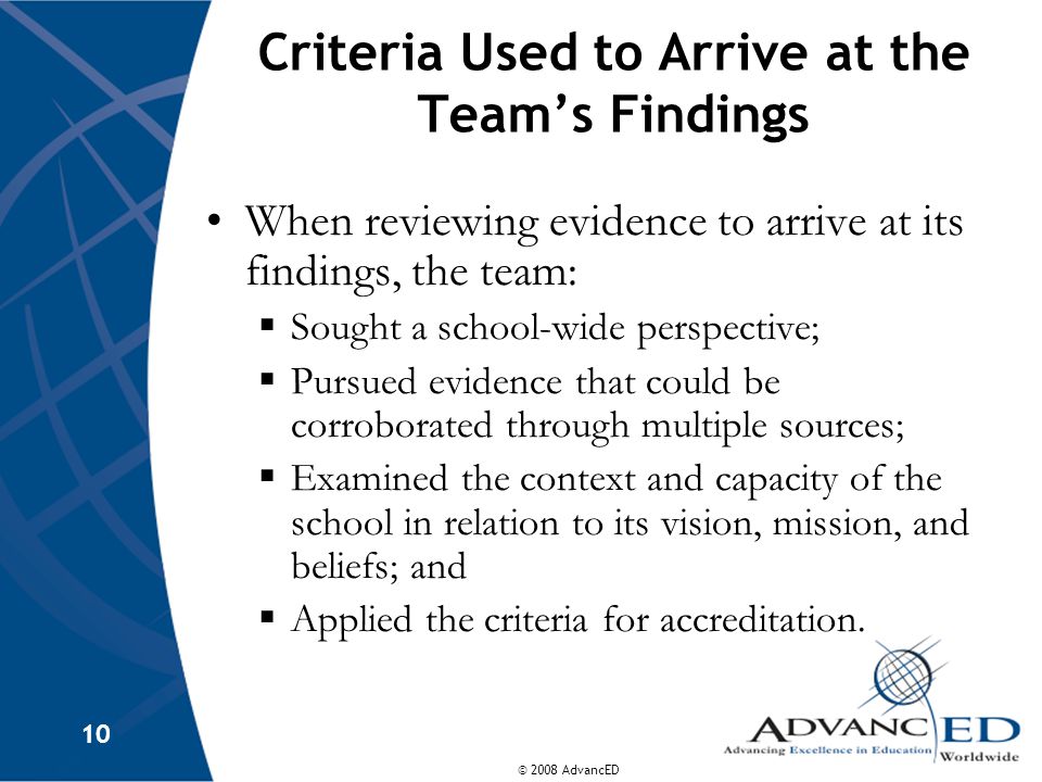 Criteria Used to Arrive at the Team’s Findings