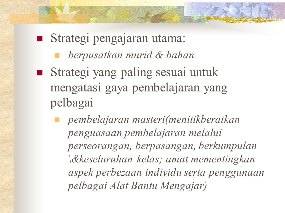 Strategi pengajaran utama: