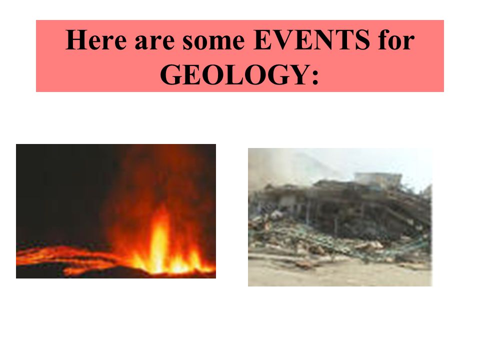 Here are some EVENTS for GEOLOGY: