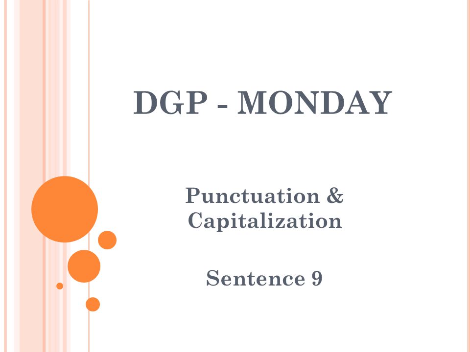 Punctuation & Capitalization Sentence 9