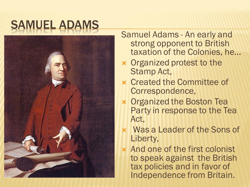 The Role played by Significant Individuals of the American Revolution - ppt download
