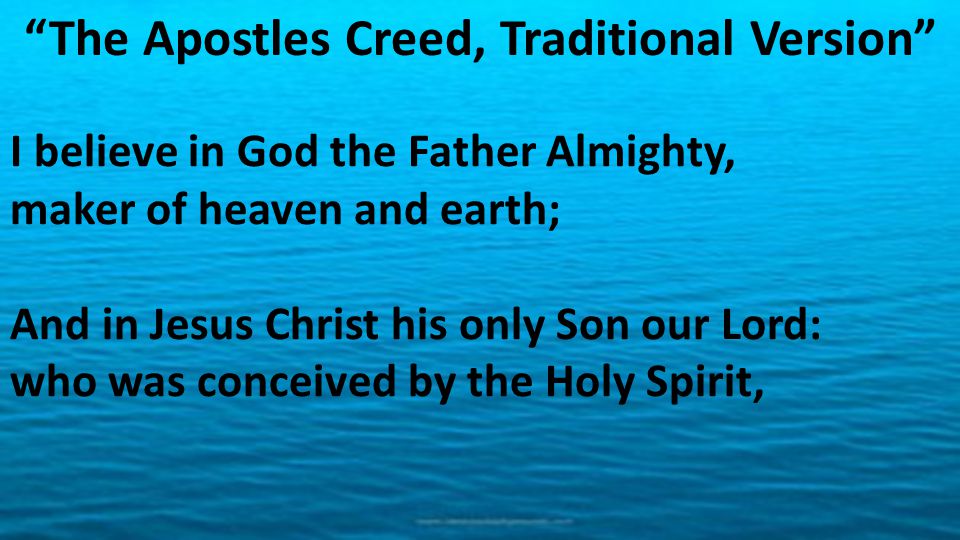 The Apostles Creed, Traditional Version