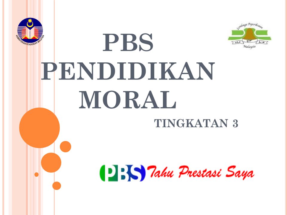 PBS PENDIDIKAN MORAL TINGKATAN 3