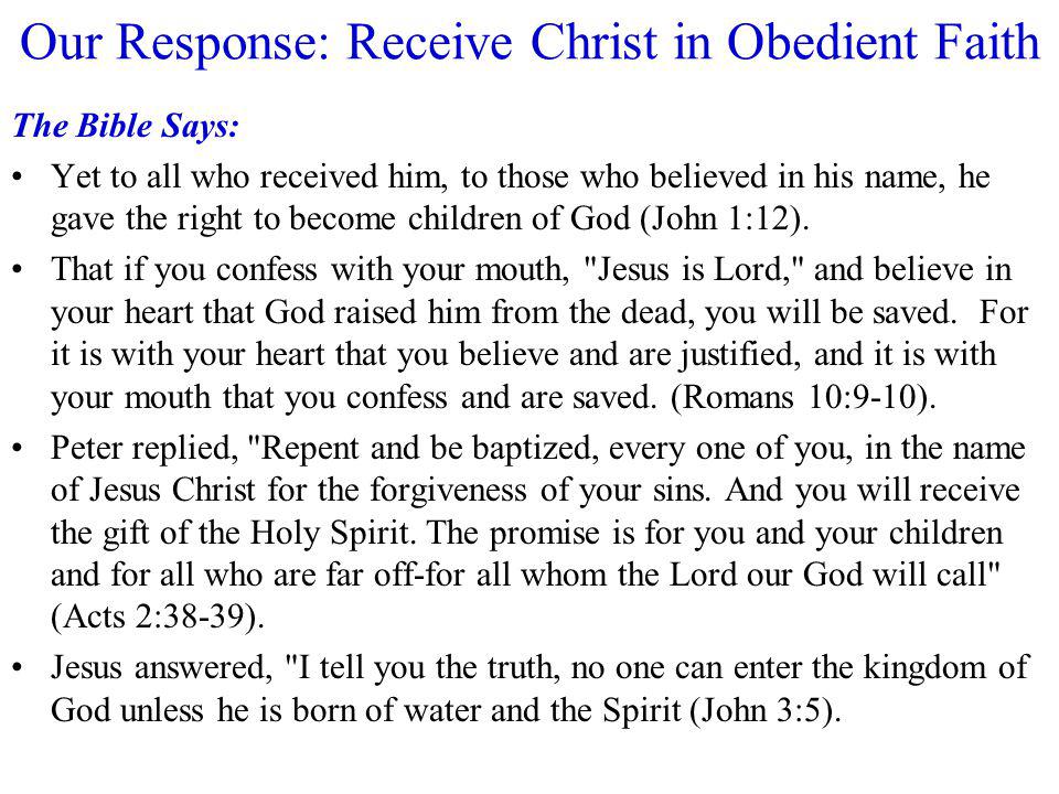 Our Response: Receive Christ in Obedient Faith