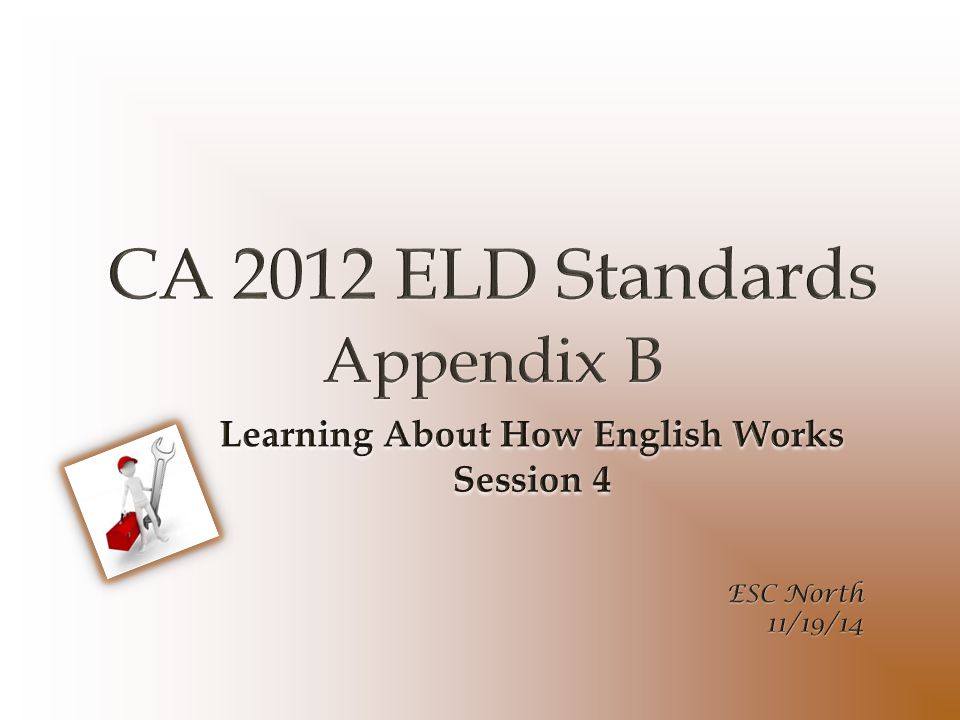 CA 2012 ELD Standards Appendix B